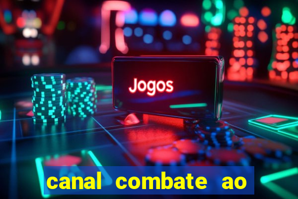 canal combate ao vivo online, multicanais